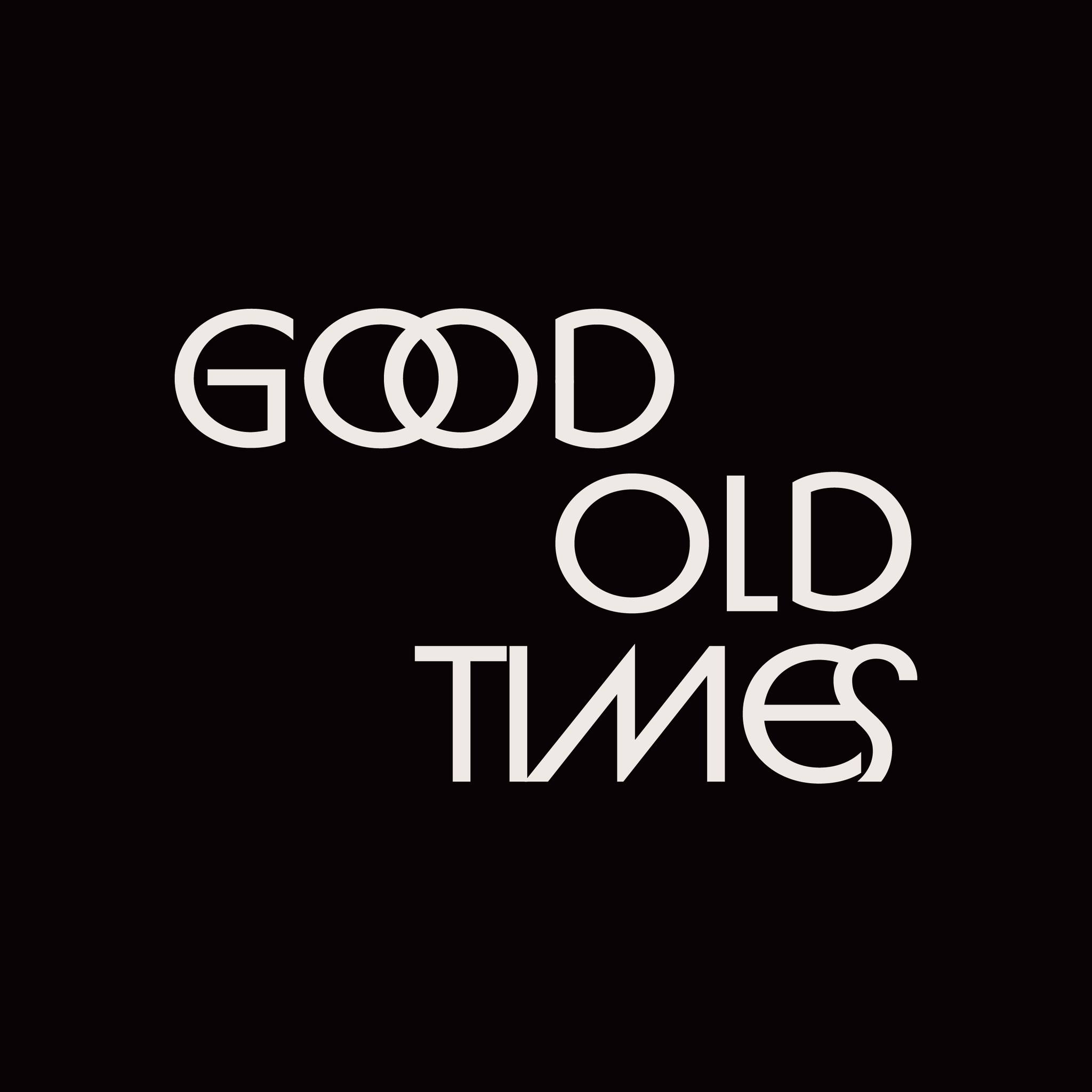 GOT (Good Old Times)